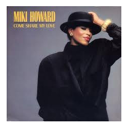 Miki Howard Come Share My Love Vinyl 7" USED