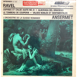 Maurice Ravel / L'Orchestre De La Suisse Romande / Ernest Ansermet Daphnis Et Chloe, Alborada Del Gracioso, Le Tombeau De Couperin, Valses Nobles Et S