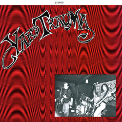 Yard Trauma Yard Trauma Vinyl LP USED