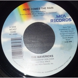 The Mavericks Here Comes The Rain / I'm Not Gonna Cry For You Vinyl 7" USED