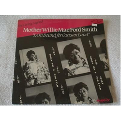 Willie Mae Ford Smith I Am Bound For Canaan Land Vinyl LP USED