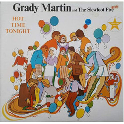 Grady Martin And The Slew Foot Five Hot Time Tonight Vinyl LP USED