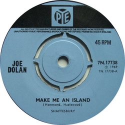 Joe Dolan Make Me An Island Vinyl 7" USED