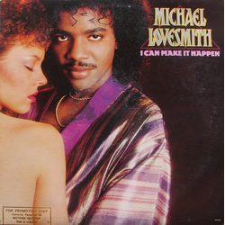 Michael Lovesmith I Can Make It Happen Vinyl LP USED