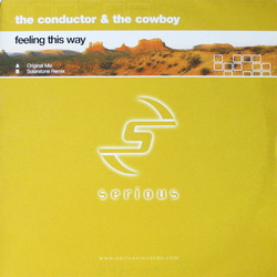 Conductor & The Cowboy Feeling This Way Vinyl 12" USED