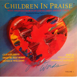 West Angeles Church Of God In Christ Angelic Choir / Clifton Davis / Fred "Re-Run" Berry / Deniece Williams / Bebe & Cece Winans / Tramaine Hawkins Ch