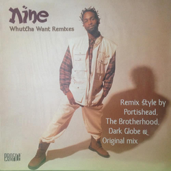 Nine Whutcha Want (Remixes) Vinyl 12" USED