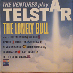 The Ventures The Ventures Play Telstar, The Lonely Bull Vinyl LP USED