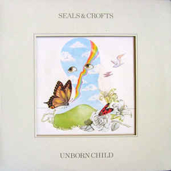 Seals & Crofts Unborn Child Vinyl LP USED