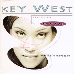 Key West / Erik (2) Looks Like I'm In Love Again Vinyl 7" USED