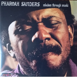 Pharoah Sanders Wisdom Through Music Vinyl LP USED