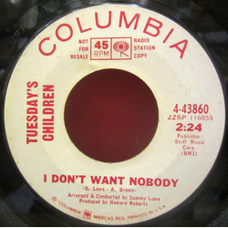 Tuesday's Children (4) I Don't Want Nobody Vinyl 7" USED