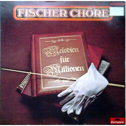 Fischer Chöre Melodien Für Millionen Vinyl LP USED