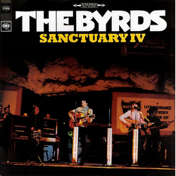 The Byrds Sanctuary IV Vinyl LP USED