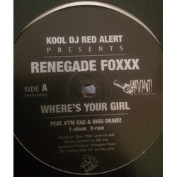 Red Alert / Renegade Foxxx Where's Your Girl USED VINYL 12INCH 33 S RPM