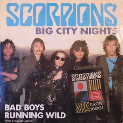 Scorpions Big City Nights / Bad Boys Running Wild Vinyl 12" USED