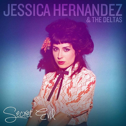 Jessica Hernandez & The Deltas Secret Evil Vinyl LP USED