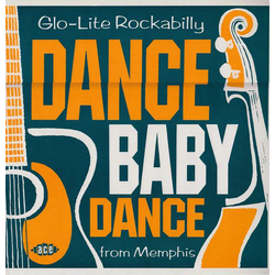 Various Dance Baby Dance - Glo-Lite Rockabilly From Memphis Vinyl LP USED