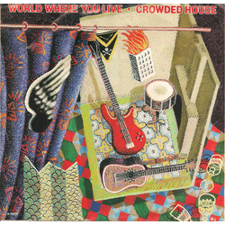 Crowded House World Where You Live Vinyl 7" USED