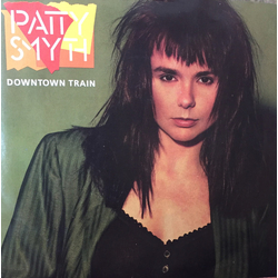 Patty Smyth Downtown Train Vinyl 7" USED