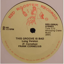Frank Cornelius This Groove Is Bad Vinyl 12" USED