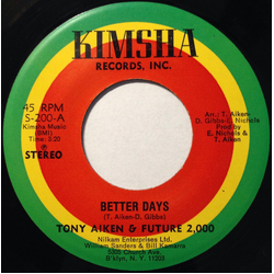 Tony Aiken / Future 2000 Better Days Vinyl 7" USED
