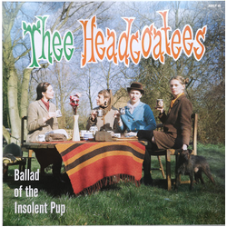 Thee Headcoatees Ballad Of The Insolent Pup Vinyl LP USED