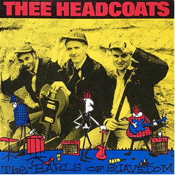 Thee Headcoats The Earls Of Suavedom Vinyl LP USED
