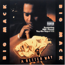 Big Mack A Better Way Vinyl LP USED