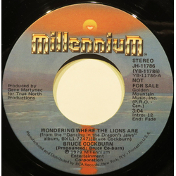 Bruce Cockburn Wondering Where The Lions Are Vinyl 7" USED