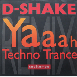 D-Shake Yaaah / Techno Trance (Remix) Vinyl 12" USED