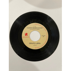 El Grupo Libra Cuando Seamos Novios Vinyl 7" USED