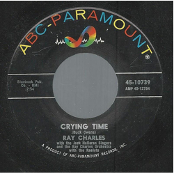 Ray Charles Crying Time / When My Dreamboat Comes Home Vinyl 7" USED