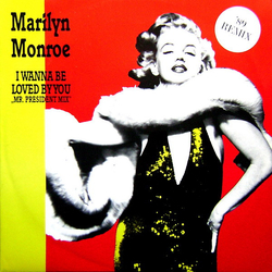 Marilyn Monroe I Wanna Be Loved By You Vinyl 12" USED