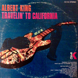 Albert King Travelin' To California Vinyl LP USED