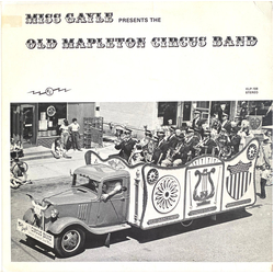 Gayle Pierce / The Old Mapleton Circus Band Miss Gayle Presents The Old Mapleton Circus Band Vinyl LP USED