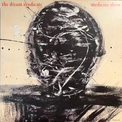 The Dream Syndicate Medicine Show Vinyl LP USED