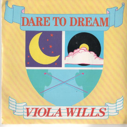 Viola Wills Dare To Dream Vinyl 7" USED