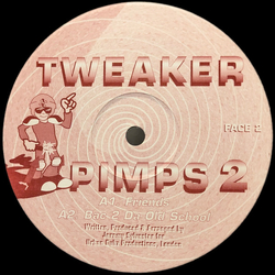 Tweaker Pimps Friends Vinyl 12" USED
