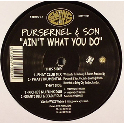 Pursernel & Son Ain't What You Do Vinyl 12" USED