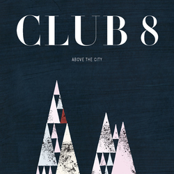 Club 8 Above The City Multi Vinyl LP/CD USED