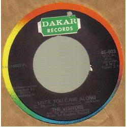 The Visitors (6) Until You Came Along / I'm In Danger Vinyl 7" USED