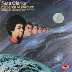 Stanley Clarke Children Of Forever Vinyl LP USED