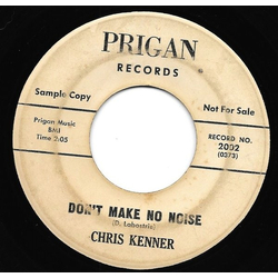 Chris Kenner Don't Make No Noise Vinyl 7" USED