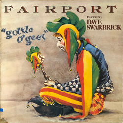 Fairport Convention / Dave Swarbrick Gottle O'Geer Vinyl LP USED