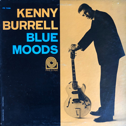 Kenny Burrell Blue Moods Vinyl LP USED