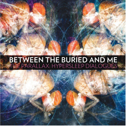 Between The Buried And Me The Parallax: Hypersleep Dialogues Vinyl 12" USED