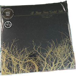 If These Trees Could Talk If These Trees Could Talk Vinyl 12" USED