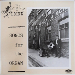 The Singing Loins Songs For The Organ Vinyl LP USED