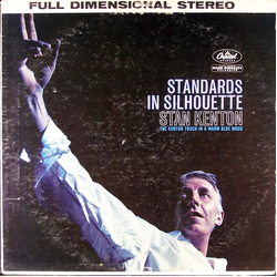 Stan Kenton Standards In Silhouette Vinyl LP USED